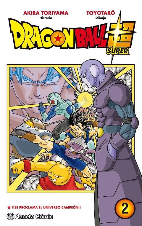 DRAGON BALL SUPER # 02 SE PROCLAMA EL UNIVERSO CAMPEÓN !! | 9788491468295 | AKIRA TORIYAMA - TOYOTARO | Universal Cómics