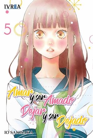 AMAR Y SER AMADO, DEJAR Y SER DEJADO # 05 | 9788417490959 | IO SAKISAKA | Universal Cómics
