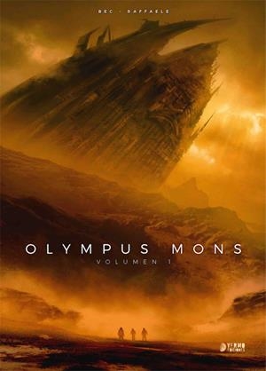 OLYMPUS MONS INTEGRAL # 01 | 9788417085537 | DIDIER CONVARD - STEPHANO RAFFAELE - CHRISTOPHE BEC | Universal Cómics