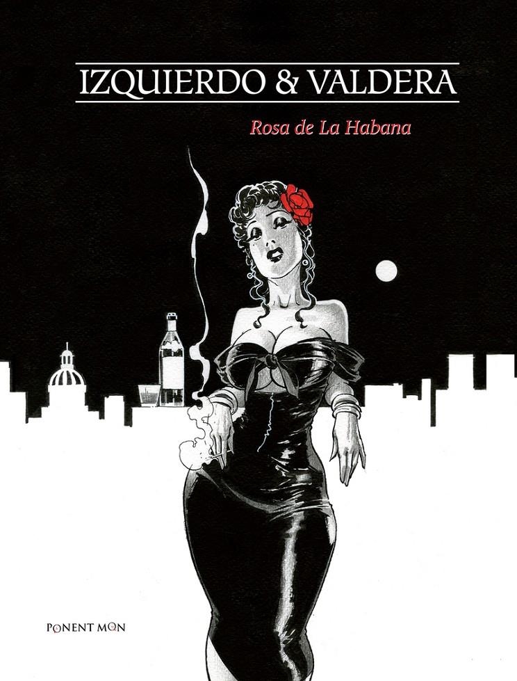 ROSA DE LA HABANA | 9788417536039 | DUCHY MAN VALDERÁ - ALEXANDER IZQUIERDO PLASENCIA | Universal Cómics