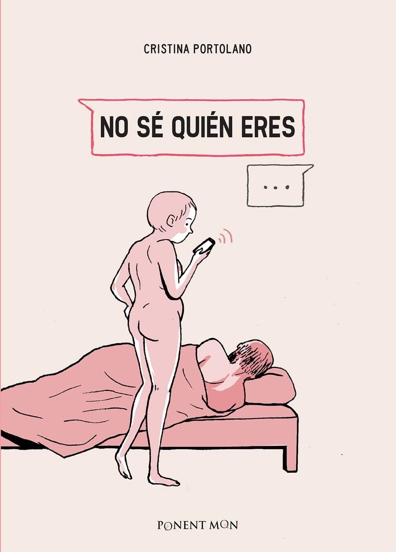 NO SÉ QUIÉN ERES | 9788492444823 | CRISTINA PORTOLANO | Universal Cómics