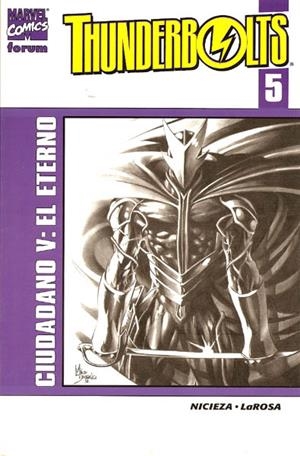 THUNDERBOLTS VOL II # 05 CIUDADANO V EL ETERNO | 9788439504832 | FABIAN NICIEZA - PATRICK ZIRCHER - MARK BAGLEY - LEWIS LAROSA | Universal Cómics