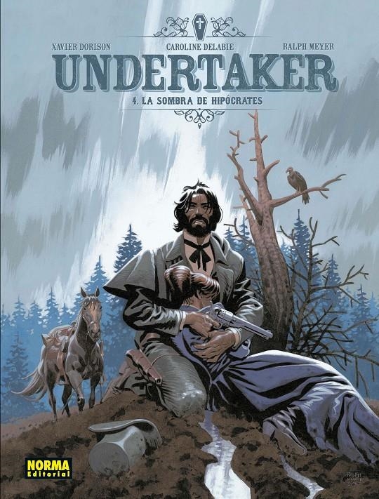 UNDERTAKER # 04 LA SOMBRA DE HIPÓCRATES | 9788467933123 | XAVIER DORISON - RALPH MEYER - CAROLINE DELABIE | Universal Cómics