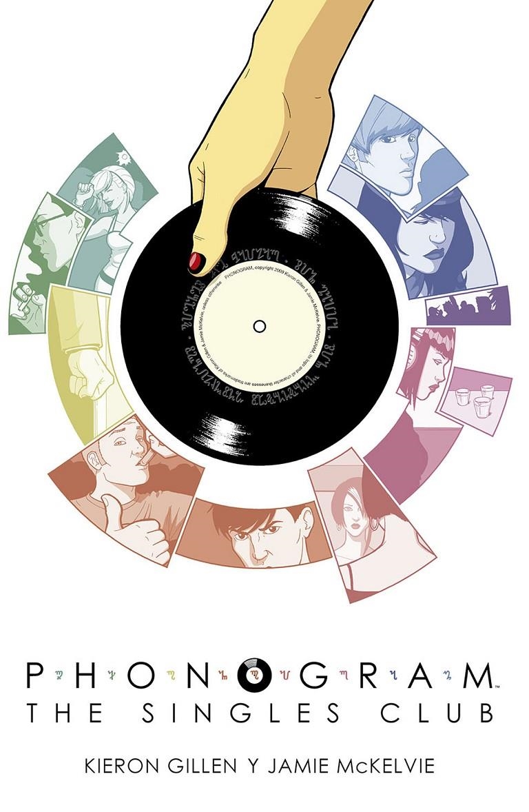 PHONOGRAM # 02 THE SINGLES CLUB | 9788467931891 | KIERON GILLEN - JAMIE MCKELVIE - MATTHEW WILSON | Universal Cómics