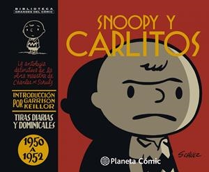 SNOOPY Y CARLITOS EDICIÓN EN CARTONÉ # 01 1950 - 1952 NUEVA EDICIÓN | 9788491465430 | CHARLES M. SCHULTZ | Universal Cómics