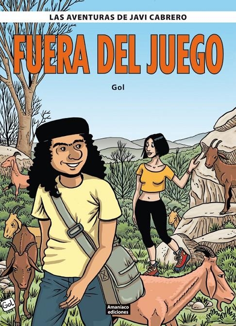 LAS AVENTURAS DE JAVI CABRERO, FUERA DEL JUEGO | 9788494797934 | GOL | Universal Cómics