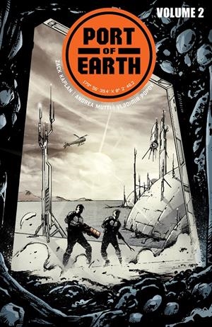 USA PORT OF EARTH VOL 02 TP | 978153430848051699 | ZACK KAPLAN - ANDREA MUTTI | Universal Cómics