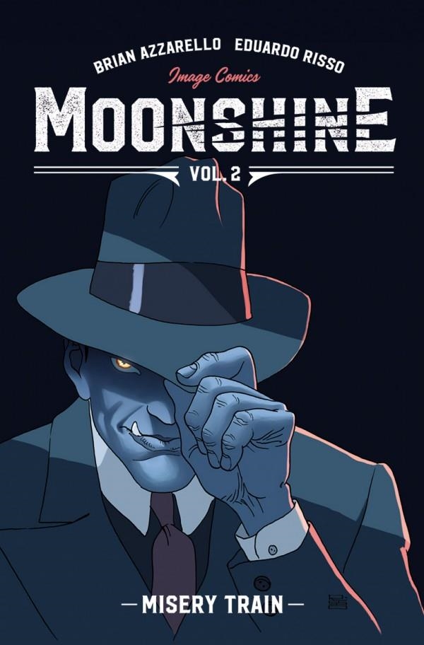 USA MOONSHINE VOL 02 MISERY TRAIN TP | 978153430827551699 | BRIAN AZZARELO - EDUARDO RISSO | Universal Cómics