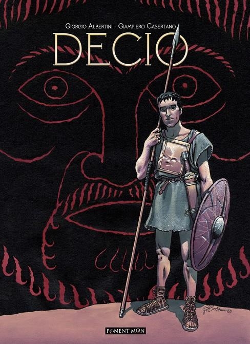 DECIO | 9788492444960 | GIORGIO  ALBERTINI - GIAMPIERO CASERTANO | Universal Cómics