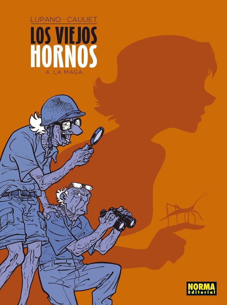 LOS VIEJOS HORNOS # 04 LA MAGA | 9788467933307 | WILFRID LUPANO - PAUL CAUUET