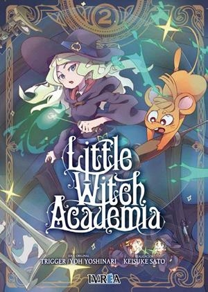 LITTLE WITCH ACADEMIA # 02 NUEVA EDICIÓN | 9788417537593 | YO YOSHINARI  - TRIGGER - KEISUKE SATO | Universal Cómics
