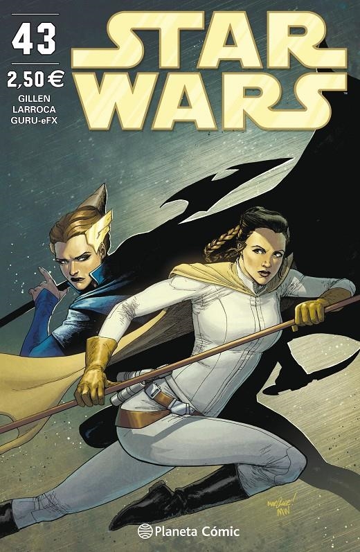 STAR WARS # 43 | 9788491469025 | KIERON GILLEN - SALVADOR LARROCA - GURU-EFX | Universal Cómics