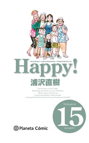 HAPPY! # 15 BE HAPPY ! | 9788491466819 | NAOKI URASAWA | Universal Cómics