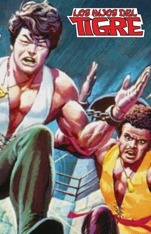 LOS HIJOS DEL TIGRE MARVEL LIMITED EDITION | 9788416986446 | GERRY CONWAY - DICK GIORDANO - GEORGE PÉREZ - BILL MANTLO | Universal Cómics
