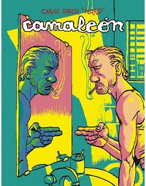 CAMALEON | 9788417442149 | CARLOS GARCIA PERRO | Universal Cómics