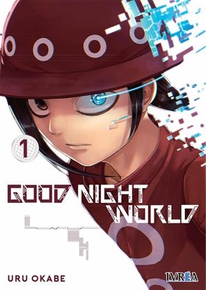 GOOD NIGHT WORLD # 01 | 9788417537920 | URU OKABE | Universal Cómics