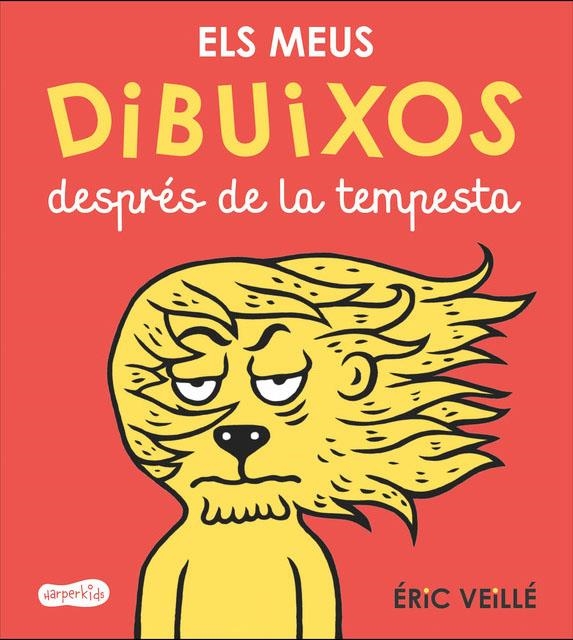 ELS MEUS DIBUIXOS DESPRÉS DE LA TEMPESTA | 9788417222178 | VEILLÉ, ÉRIC