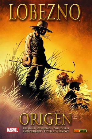 LOBEZNO ORIGEN TOMO NUEVA EDICIÓN | 9788491677444 | PAUL JENKINS  -  ADAM KUBERT - RICHARD ISANOVE