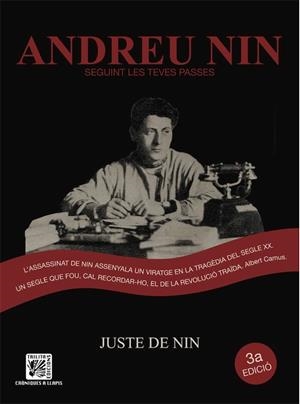 ANDREU NIN, SEGUINT LAS TEVAS PASSES EDICIÓ EN CATALÀ | 9788416249282 | LLUIS JUSTE DE NIN | Universal Cómics