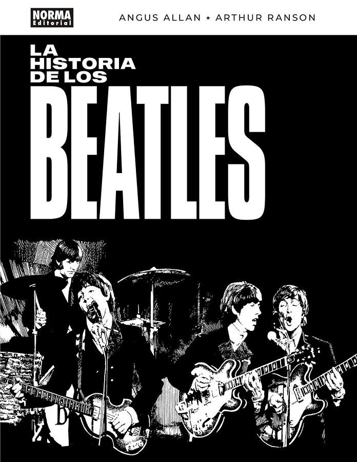 LA HISTORIA DE LOS BEATLES | 9788467933239 | ANGUS ALLAN - ARTHUR RANSON