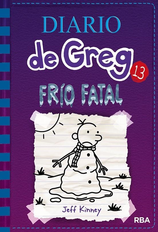 DIARIO DE GREG # 13  FRÍO FATAL | 9788427213128 | JEFF KINNEY | Universal Cómics
