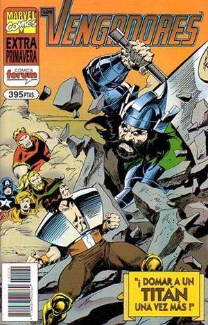 VENGADORES ESPECIAL PRIMAVERA 1995 DOMAR A UN TITÁN | 978843950286901009 | ROY THOMAS - JOHN BUSCEMA - JOHN KALISZ