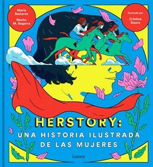 HERSTORY, UNA HISTORIA ILUSTRADA DE LAS MUJERES | 9788426404862 | NACHO MORENO - MARIA BASTARÓS - CRISTINA DAURA | Universal Cómics