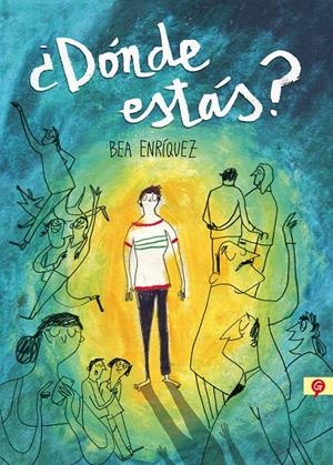 ¿DÓNDE ESTÁS? | 9788416131419 | BEA ENRÍQUEZ | Universal Cómics
