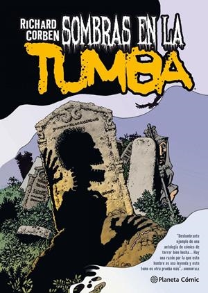 SOMBRAS EN LA TUMBA | 9788491464471 | RICHARD CORBEN | Universal Cómics