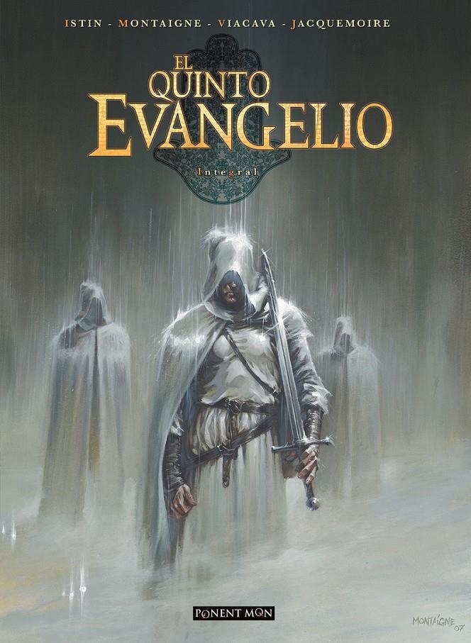 EL QUINTO EVANGELIO INTEGRAL | 9788417536084 | BENOIT DELLAC - JEAN-LUC ISTIN - THIMOTHEE MONTAIGNE - ROBERTO VIACAVA | Universal Cómics