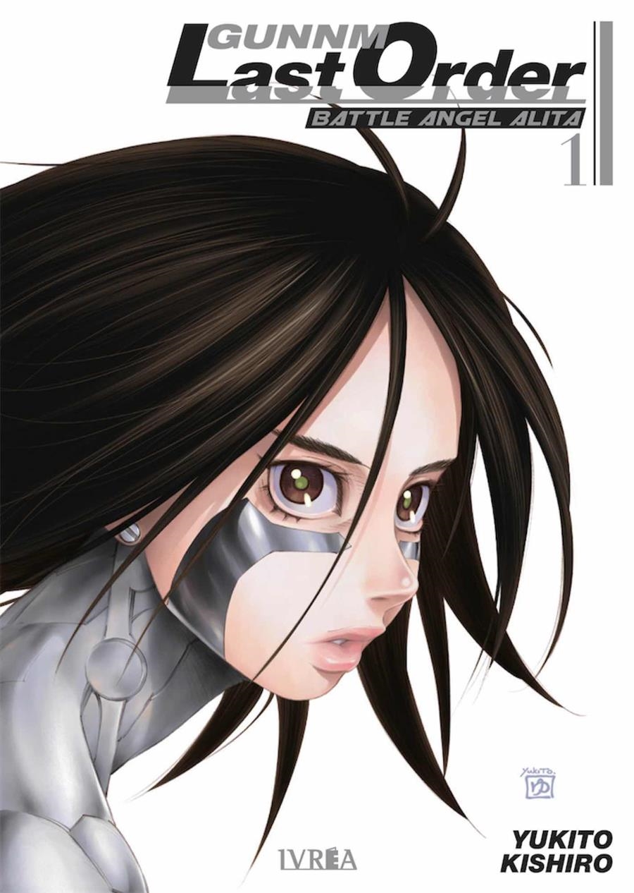 GUNNM LAST ORDER BATTLE ANGEL ALITA # 01 | 9788417699727 | YUKITO KISHIRO | Universal Cómics