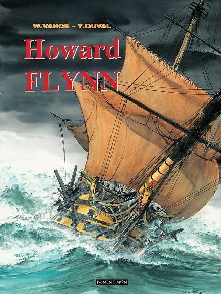 HOWARD FLYNN INTEGRAL | 9788417536114 | YVES DUVAL - WILLIAM VANCE | Universal Cómics