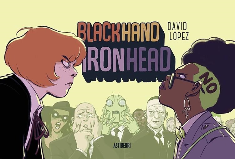BLACKHAND IRONHEAD # 01 | 9788416880959 | DAVID LÓPEZ | Universal Cómics
