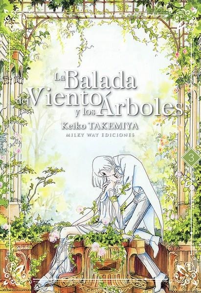 LA BALADA DEL VIENTO Y LOS ÁRBOLES # 03 | 9788417373818 | KEIKO TAKEMIYA | Universal Cómics