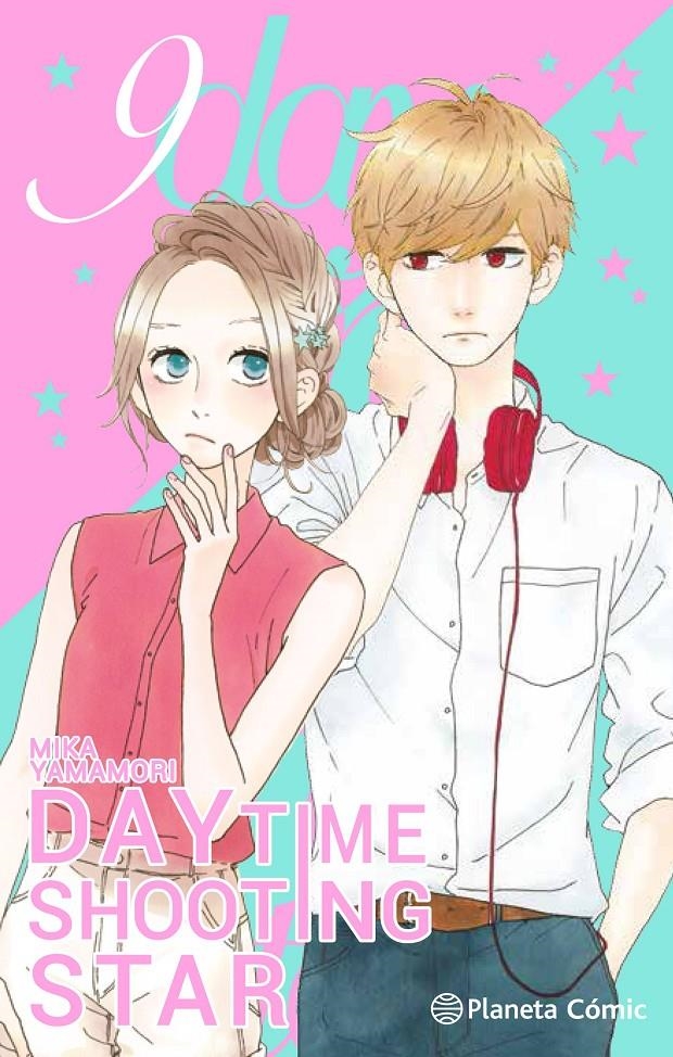 DAYTIME SHOOTING STARS # 09 | 9788491735168 | MIKA YAMAMORI | Universal Cómics