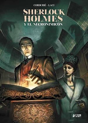 SHERLOCK HOLMES Y EL NECRONOMICÓN | 9788417085711 | SYLVAIN CORDURIÉ - LACI | Universal Cómics