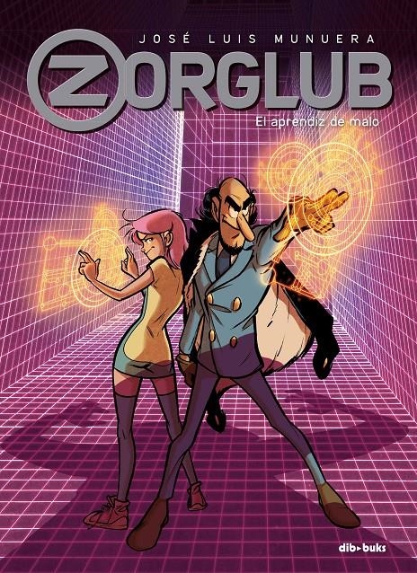 ZORGLUB # 02 EL APRENDIZ DE MALO | 9788417294434 | JOSE LUIS MUNUERA | Universal Cómics