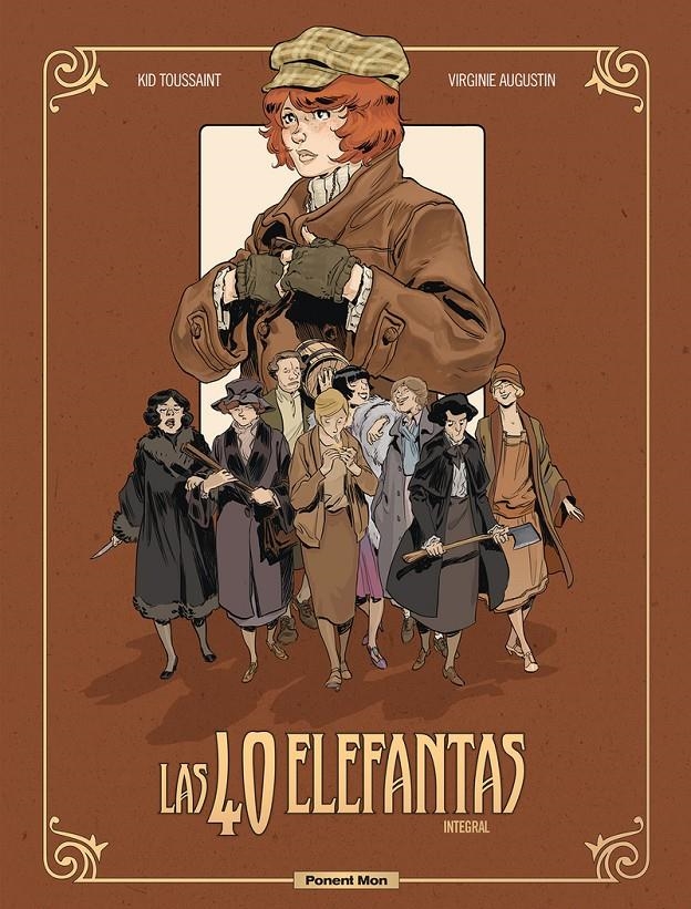 LAS 40 ELEFANTAS INTEGRAL | 9788417536091 | VIRGINIE AUGUSTIN - KID  TOUSSAINT | Universal Cómics