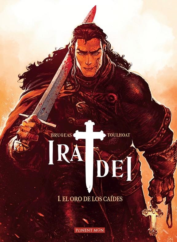 IRA DEI # 01 EL ORO DE LOS CAÍDES | 9788417536107 | VINCENT BRUGEAS - RONAN TOULHOAT | Universal Cómics