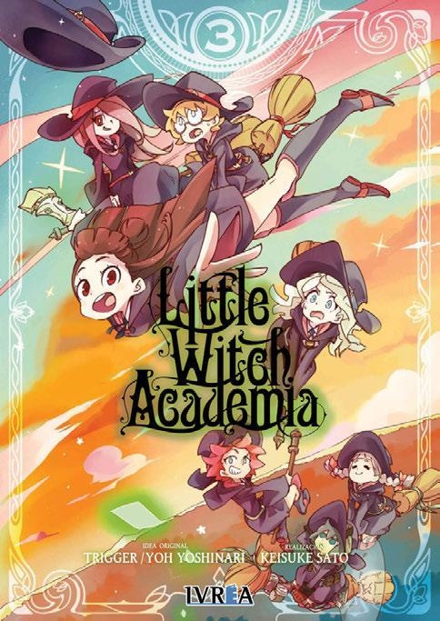 LITTLE WITCH ACADEMIA # 03 | 9788417777029 | YO YOSHINARI  - TRIGGER - KEISUKE SATO | Universal Cómics