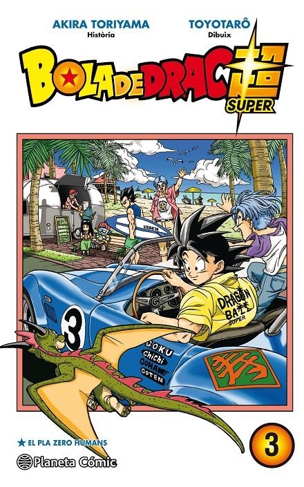 BOLA DE DRAC SUPER # 03 EL PLA ZERO HUMANS | 9788491734970 | AKIRA TORIYAMA - TOYOTARO | Universal Cómics