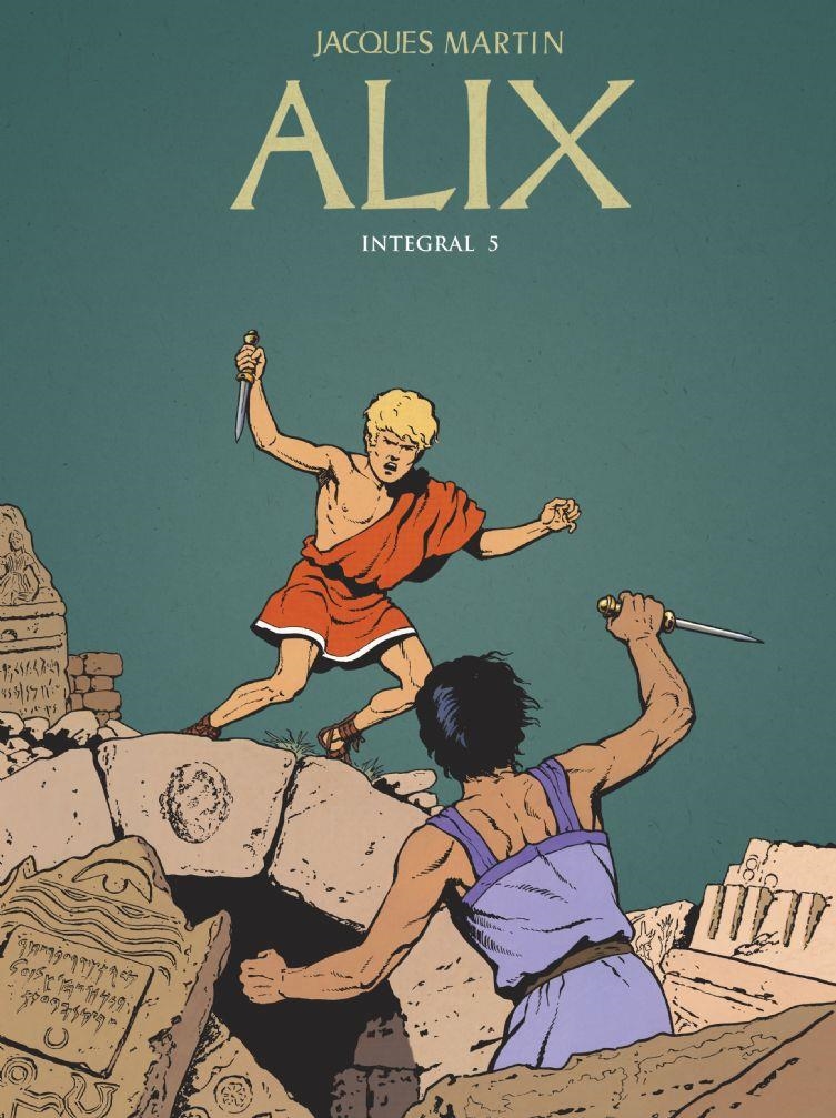 ALIX INTEGRAL # 05 | 9788494870644 | JACQUES MARTIN | Universal Cómics