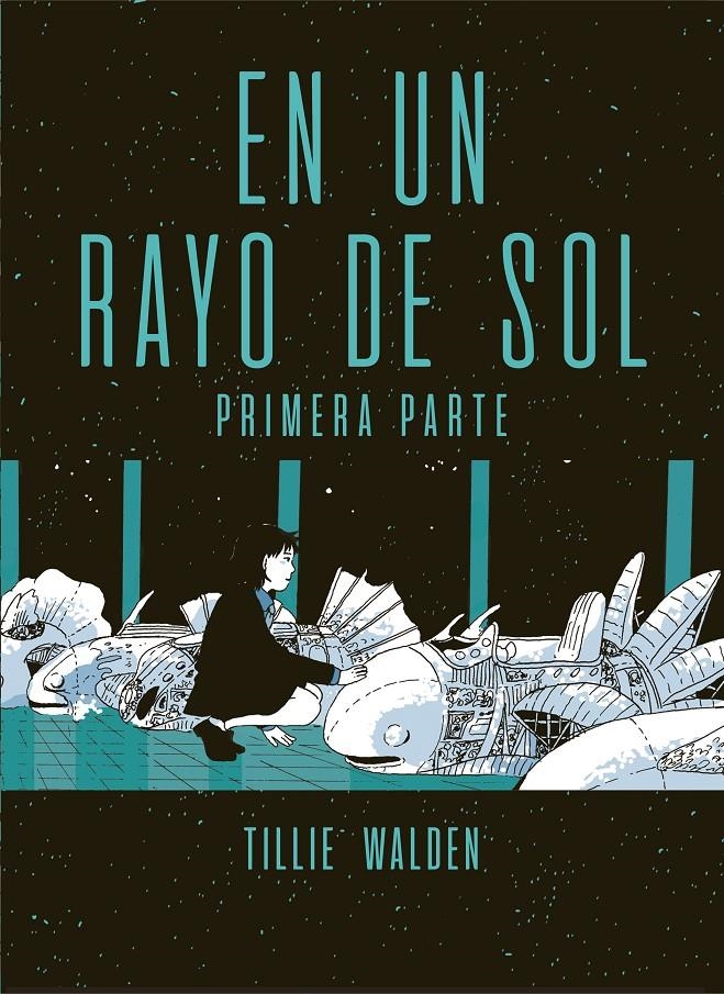 EN UN RAYO DE SOL # 01 | 9788417442330 | TILLIE WALDEN | Universal Cómics