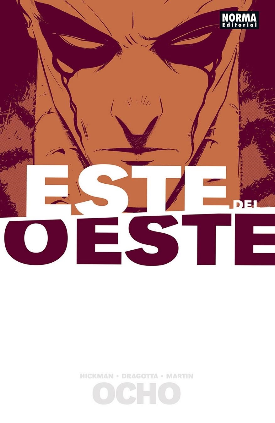 ESTE DEL OESTE # 08 | 9788467934175 | JONATHAN HICKMAN - NICK DRAGOTTA - FRANK MARTIN | Universal Cómics