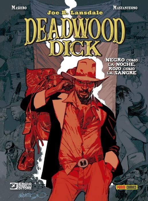 DEADWOOD DICK # 01 NEGRO COMO LA NOCHE, ROJO COMO LA SANGRE | 9788491678885 | MICHELE MASIERO - CORRADO MASTANTUONO - JOE R. LANSDALE | Universal Cómics