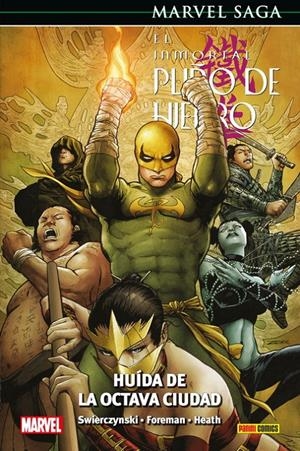 EL INMORTAL PUÑO DE HIERRO # 05 HUÍDA DE LA OCTAVA CIUDAD | 9788491678663 | TIMOTHY GREEN - DUANE SWIERCZYNSKI - TRAVEL FOREMAN | Universal Cómics