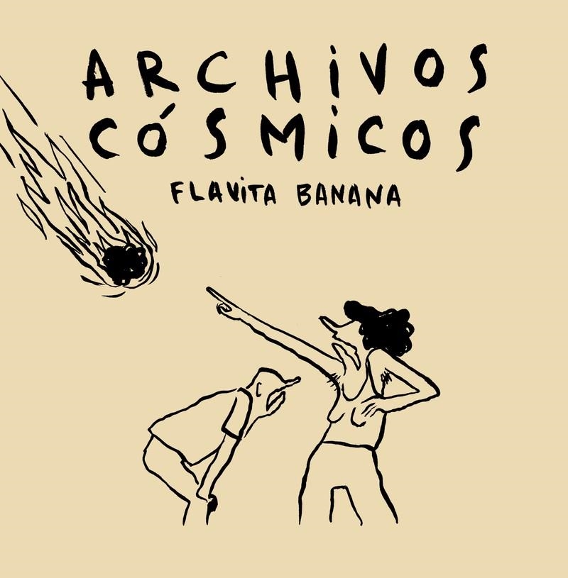 ARCHIVOS CÓSMICOS | 9788417575175 | FLAVITA BANANA | Universal Cómics