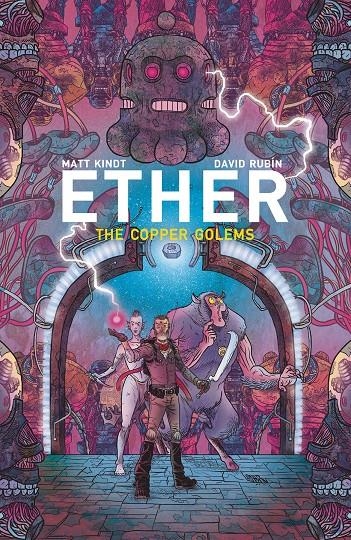 USA ETHER TP VOL 02 THE COPPER GOLEMS | 978150670507151999 | MATT KINDT - DAVID RUBIN | Universal Cómics