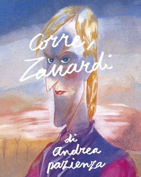 CORRE, ZANARDI | 9788417617035 | ANDREA PAZIENZA | Universal Cómics