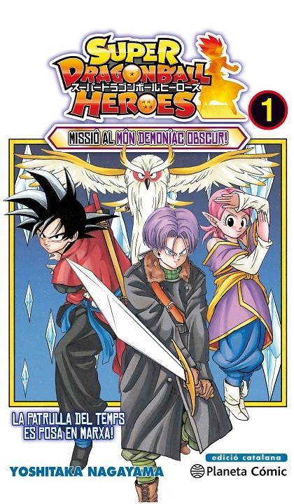 BOLA DE DRAC HEROES # 01 MISSIÓ AL MÓN DEMONÍAC OBSCUR ! EDICIÓ EN CATALÀ | 9788491734994 | AKIRA TORIYAMA - TOYOTARO